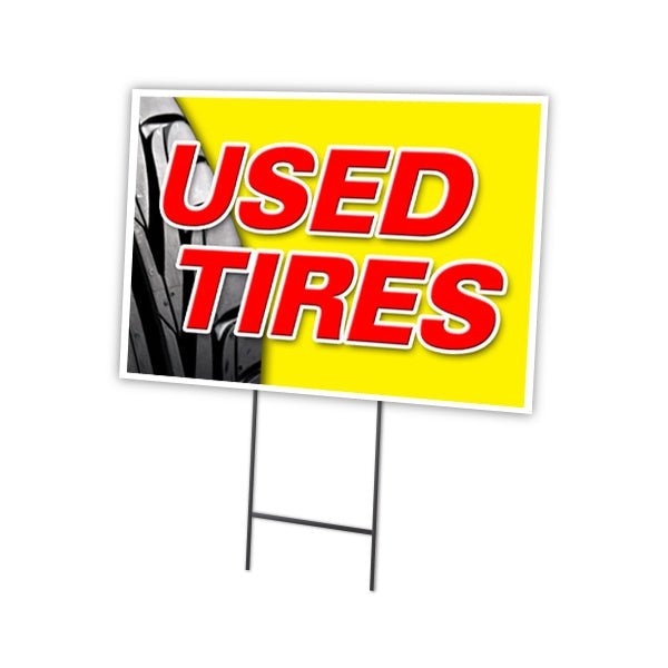 Used Tires Yard Sign & Stake outdoor plastic coroplast window